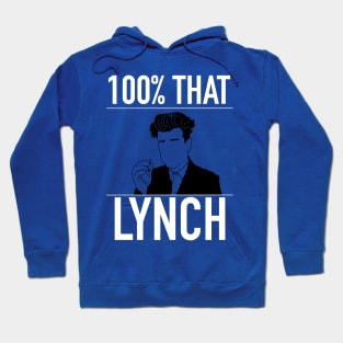 100% That Lynch Hoodie